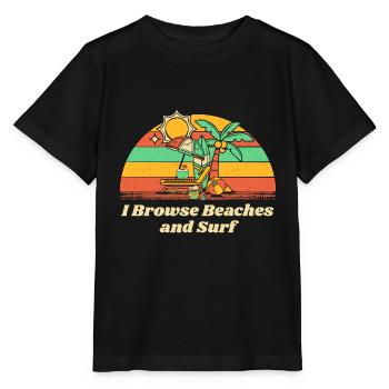 I Browse Beaches and Surf Beach Surfing Ocean - Stanley/Stella MINI CREATOR Kids’ T-Shirt - black - Front - Mikhail (115cm)