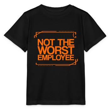 Not The Worst Employee 3 - Stanley/Stella MINI CREATOR Kids’ T-Shirt - black - Front - Mikhail (115cm)