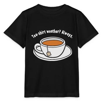 Thé Humour Sachet de thé Buveur de thé Drôle de thé - T-shirt bio MINI CREATOR Stanley/Stella Enfant - noir - Devant - Mikhail (115cm)