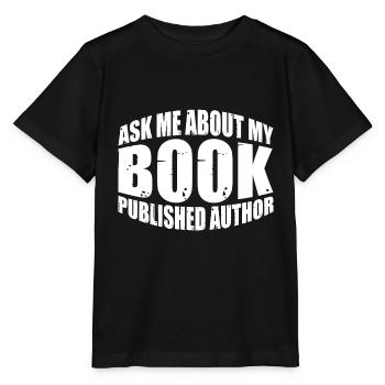 Posez-moi des questions sur mon livre, publié Auteur 4 - T-shirt bio MINI CREATOR Stanley/Stella Enfant - noir - Devant - Mikhail (115cm)