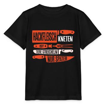 Hackfleisch kneten wie Tiere streicheln - nur spät - Stanley/Stella Kinder T-Shirt MINI CREATOR  - Schwarz - Vorne - Mikhail (115cm)