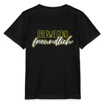 Überwiegend freundlich, zynisch lustiger Spruch - Stanley/Stella Kinder T-Shirt MINI CREATOR  - Schwarz - Vorne - Mikhail (115cm)