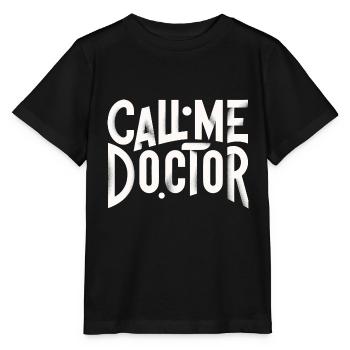 Call Me Doctor 27 - Stanley/Stella MINI CREATOR Kids’ T-Shirt - black - Front - Mikhail (115cm)