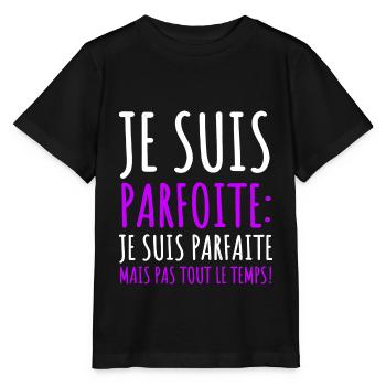 Je suis parfoite humour jeu de mots cadeau femme - T-shirt bio MINI CREATOR Stanley/Stella Enfant - noir - Devant - Mikhail (115cm)