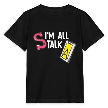 Ich bin nur am Reden - Stanley/Stella Kinder T-Shirt MINI CREATOR  - Schwarz - Vorne - Mikhail (115cm)