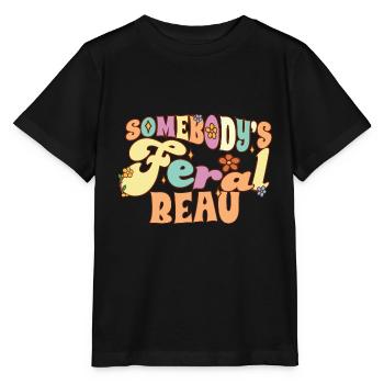 Somebody's Feral Beau Boyfriend Girlfriend Pun - Stanley/Stella Kinder T-Shirt MINI CREATOR  - Schwarz - Vorne - Mikhail (115cm)
