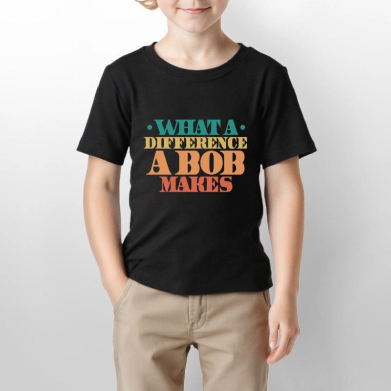 What A Difference A Bob Makes Stanley/Stella MINI CREATOR Kids’ T-Shirt