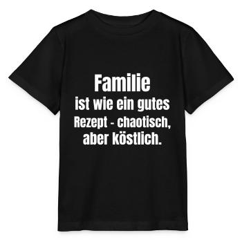 Family is like a good recipe. - Stanley/Stella MINI CREATOR Kids’ T-Shirt - black - Front - Mikhail (115cm)