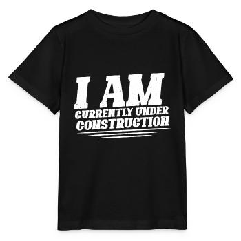 Je suis actuellement en construction 14 - T-shirt bio MINI CREATOR Stanley/Stella Enfant - noir - Devant - Mikhail (115cm)