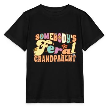 Somebody's Feral Grandparent Grandma Grandpa - Stanley/Stella MINI CREATOR Kids’ T-Shirt - black - Front - Mikhail (115cm)