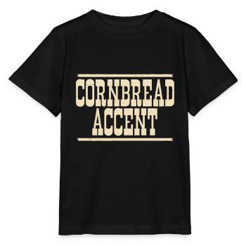 Cornbread Accent Funny Southern Girls Cowboy - Stanley/Stella MINI CREATOR Kids’ T-Shirt - black - Front - Mikhail (115cm)