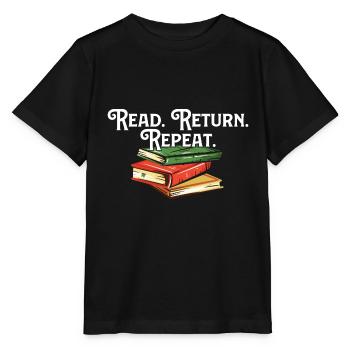 Read Return Repeat Library Worker Librarian Book - Stanley/Stella Kinder T-Shirt MINI CREATOR  - Schwarz - Vorne - Mikhail (115cm)