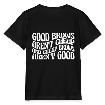 Les sourcils bon marché ne sont pas bons 4 - T-shirt bio MINI CREATOR Stanley/Stella Enfant - noir - Devant - Mikhail (115cm)