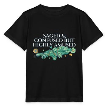 Saged And Confused But Highly Amused Smudge - Stanley/Stella MINI CREATOR Kids’ T-Shirt - black - Front - Mikhail (115cm)