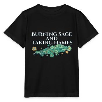 Burning Sage & Taking Names Smudge Sticks - Stanley/Stella MINI CREATOR Kids’ T-Shirt - black - Front - Mikhail (115cm)