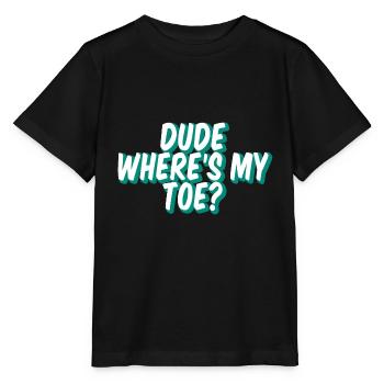 Dude Where's My Toe 2 - Stanley/Stella MINI CREATOR Kids’ T-Shirt - black - Front - Mikhail (115cm)