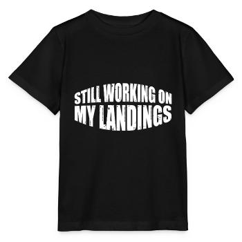 Toujours en train de travailler sur mes atterrissages 7 - T-shirt bio MINI CREATOR Stanley/Stella Enfant - noir - Devant - Mikhail (115cm)