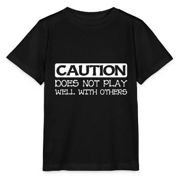 La prudence ne joue pas bien avec les autres 40 - T-shirt bio MINI CREATOR Stanley/Stella Enfant - noir - Devant - Mikhail (115cm)