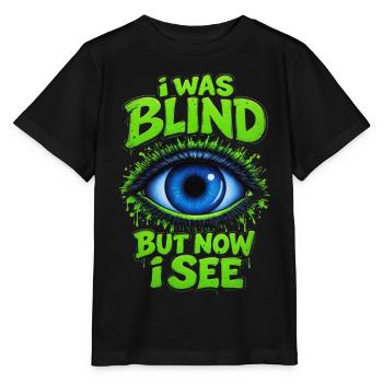 Ich war blind, aber jetzt sehe ich ein Auge - Stanley/Stella Kinder T-Shirt MINI CREATOR  - Schwarz - Vorne - Mikhail (115cm)