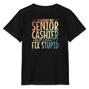 I might be a Senior Cashier but I can't fix Stupid - Stanley/Stella Kinder T-Shirt MINI CREATOR  - Schwarz - Vorne - Mikhail (115cm)