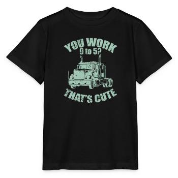 Vous travaillez de 9 h à 17 h ? C’est mignon chauffeur de camion - T-shirt bio MINI CREATOR Stanley/Stella Enfant - noir - Devant - Mikhail (115cm)