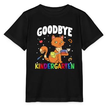 Goodbye Kindergarten Katze Einschulung Schule - Stanley/Stella Kinder T-Shirt MINI CREATOR  - Schwarz - Vorne - Mikhail (115cm)