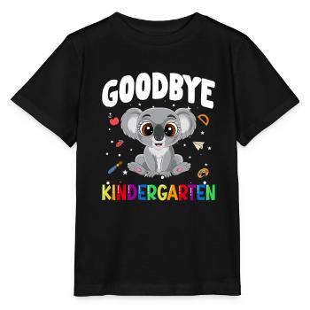 Goodbye Kindergarten Koala Einschulung Schule - Stanley/Stella Kinder T-Shirt MINI CREATOR  - Schwarz - Vorne - Mikhail (115cm)