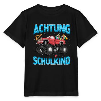 Einschulung Achtung Schulkind Geschenk Truck - Stanley/Stella Kinder T-Shirt MINI CREATOR  - Schwarz - Vorne - Mikhail (115cm)