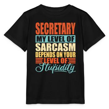 Secrétaire sarcasme Drôle de secrétaire - T-shirt bio MINI CREATOR Stanley/Stella Enfant - noir - Devant - Mikhail (115cm)