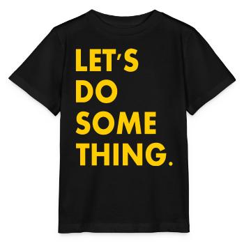 let's do something - Stanley/Stella MINI CREATOR Kids’ T-Shirt - black - Front - Mikhail (115cm)