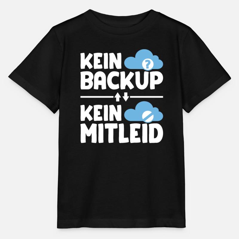 Kein Backup kein Mitleid für Programmierer - Stanley/Stella Kinder T-Shirt MINI CREATOR - Schwarz