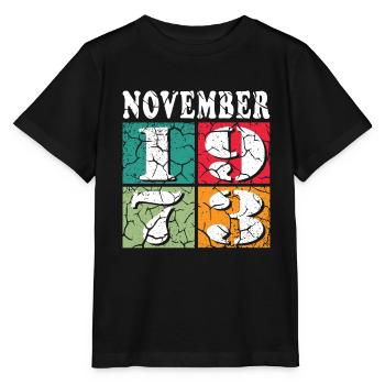 Novembre 1973 Anniversaire Novembre 1973 Novembre - T-shirt bio MINI CREATOR Stanley/Stella Enfant - noir - Devant - Mikhail (115cm)