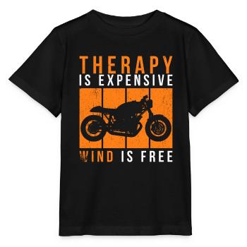 Motorcycle Therapy - Therapy is too expensive - Stanley/Stella MINI CREATOR Kids’ T-Shirt - black - Front - Mikhail (115cm)