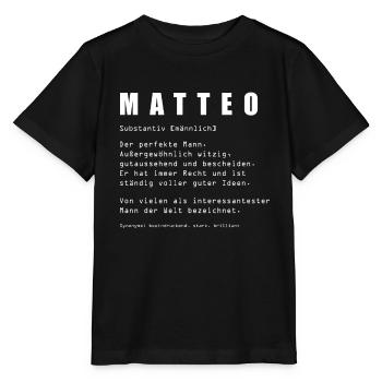 Name Matteo Vorname Klugscheisser Namenstag - Stanley/Stella Kinder T-Shirt MINI CREATOR  - Schwarz - Vorne - Mikhail (115cm)