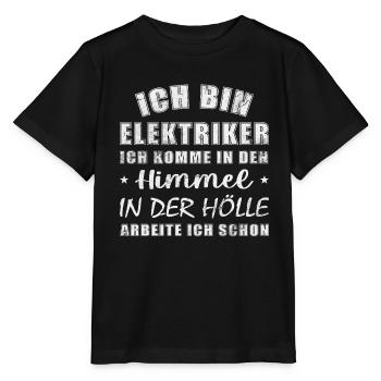 ich bin Elektriker, ich komme in den Himmel - Stanley/Stella Kinder T-Shirt MINI CREATOR  - Schwarz - Vorne - Mikhail (115cm)