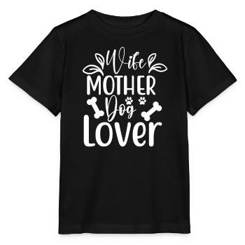 Ehefrau Mutter Hundeliebhaberin - Stanley/Stella Kinder T-Shirt MINI CREATOR  - Schwarz - Vorne - Mikhail (115cm)