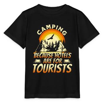 Camping, weil Hotels für Touristen sind - Stanley/Stella Kinder T-Shirt MINI CREATOR  - Schwarz - Vorne - Mikhail (115cm)