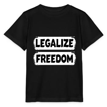 Legalize freedom - Stanley/Stella MINI CREATOR Kids’ T-Shirt - black - Front - Mikhail (115cm)