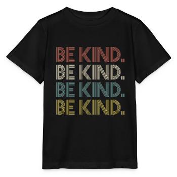 Seien Sie freundliches Hemd Anti-Mobbing-Güte - Stanley/Stella Kinder T-Shirt MINI CREATOR  - Schwarz - Vorne - Mikhail (115cm)