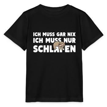 ICH MUSS NUR SCHLAFEN Faultier Motto - Stanley/Stella Kinder T-Shirt MINI CREATOR  - Schwarz - Vorne - Mikhail (115cm)
