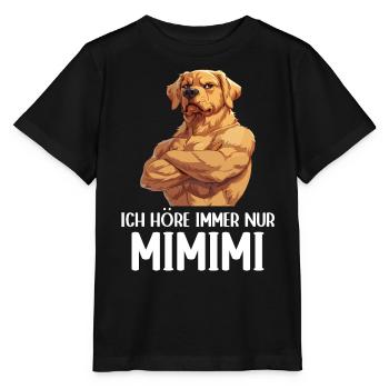 Chien Chiens Je n’entends que Mimimi - T-shirt bio MINI CREATOR Stanley/Stella Enfant - noir - Devant - Mikhail (115cm)