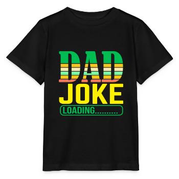 Dad Joke loading Be dad's shirt Gift idea - Stanley/Stella MINI CREATOR Kids’ T-Shirt - black - Front - Mikhail (115cm)