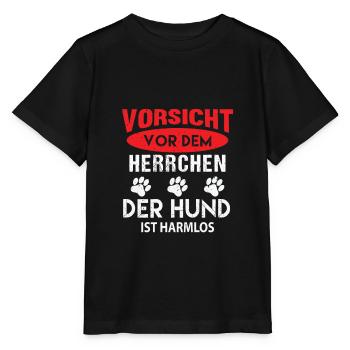 Vorsicht vor dem Herrchen der Hund ist Harmlos - Stanley/Stella Kinder T-Shirt MINI CREATOR  - Schwarz - Vorne - Mikhail (115cm)