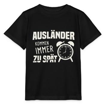 Ausländer Kommen Immer Zu Spät Unpünktlich - Stanley/Stella Kinder T-Shirt MINI CREATOR  - Schwarz - Vorne - Mikhail (115cm)