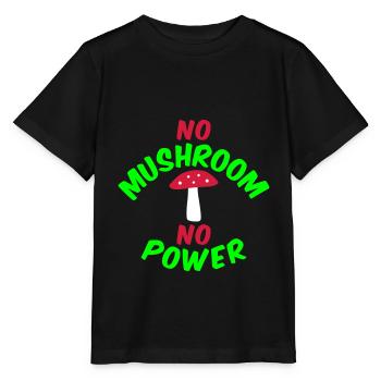 No mushroom no power (fly agaric) - Stanley/Stella MINI CREATOR Kids’ T-Shirt - black - Front - Mikhail (115cm)