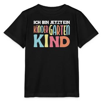 I'm now a kindergarten child kindergarten - Stanley/Stella MINI CREATOR Kids’ T-Shirt - black - Front - Mikhail (115cm)