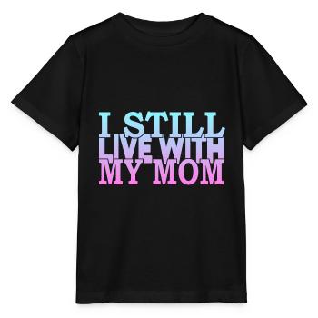 Je vis toujours avec ma mère - T-shirt bio MINI CREATOR Stanley/Stella Enfant - noir - Devant - Mikhail (115cm)