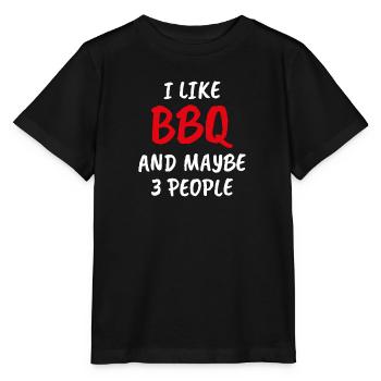 I Like BBQ And Maybe 3 People - Stanley/Stella MINI CREATOR Kids’ T-Shirt - black - Front - Mikhail (115cm)
