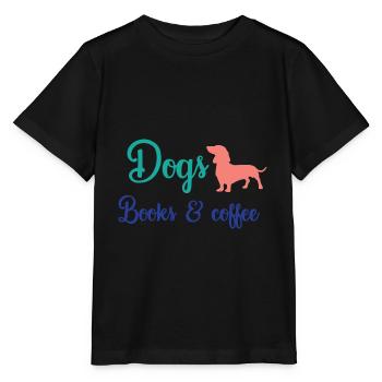 Dogs Books and Coffee, Dog Tshirt, Dog Mom, - T-shirt bio MINI CREATOR Stanley/Stella Enfant - noir - Devant - Mikhail (115cm)