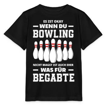 Bowling Nicht Magst Begabte Spruch - Stanley/Stella Kinder T-Shirt MINI CREATOR  - Schwarz - Vorne - Mikhail (115cm)